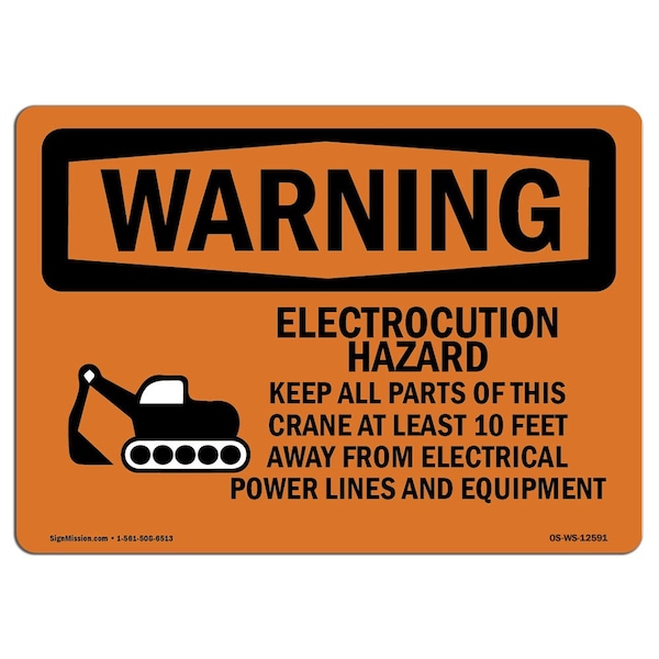 OSHA Warning Sign, 7" H, 10" W, Aluminum, Electrocution Hazard Crane, Landscape, L-12591